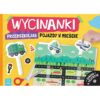 WYCINANKI PRZEDSZKOLAKA. POJAZDY W MIEŚCIE. ZABAWA W TEATRZYK Aksjomat