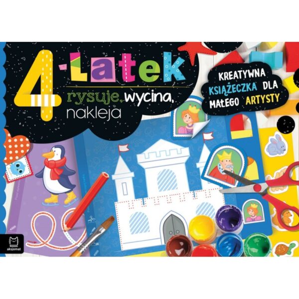 KREATYWNA KSIĄŻECZKA DLA MAŁEGO ARTYSTY 4-LATEK RYSUJE, WYCINA, NAKLEJA
