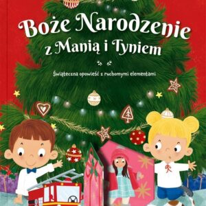 Boże Narodzenie z Manią i Tyniem