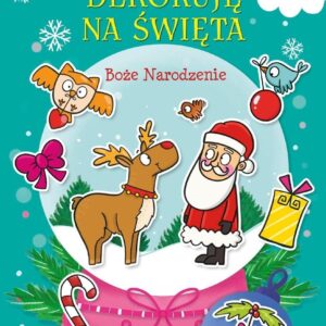 Dekoruję na Święta. Boże Narodzenie