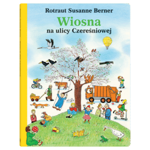 Wiosna na ulicy Czereśniowej